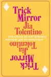 Trick Mirror