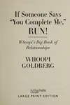 If someone says "You complete me," run!