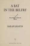A bat in the belfry