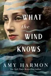 What the Wind Knows