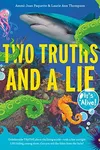 Two truths and a lie