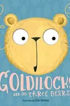 Goldilocks and the Three Bears