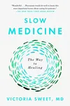 Slow medicine