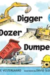 Digger, dozer, dumper