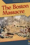 The Boston Massacre