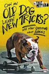 Can an old dog learn new tricks?