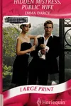 Hidden Mistress, Public Wife
