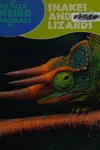 Snakes and lizards