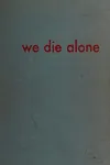 We die alone