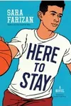 Here to Stay