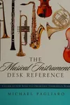The musical instrument desk reference