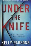 Under the knife