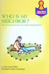 Who is my neighbor?