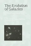 The Evolution of Galaxies