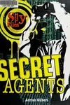 Secret agents