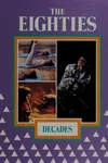 The eighties
