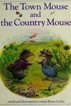 The town mouse and the country mouse