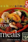 Quick-toss salad meals