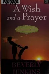 A wish and a prayer