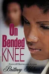 On bended knee