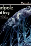 Tadpole and frog
