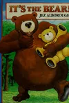 It's the bear!