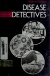 Disease detectives