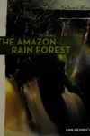 The Amazon rain forest