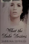 What the Duke Desires