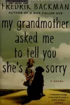 My Grandmother Asked Me to Tell You She's Sorry