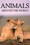 Animals around the world