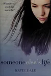 Someone else's life