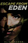 Escape from Eden