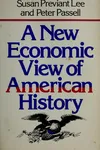 A new economic view of American history