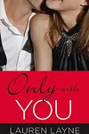 Only With You