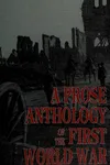 A Prose anthology of the First World War