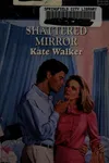 Shattered Mirror