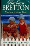 Mother Knows Best