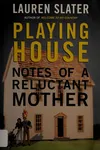 Playing house