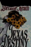 Texas Destiny