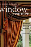 The complete photo guide to window treatments