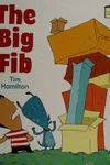 The big fib