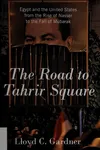 The road to Tahrir Square