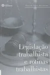 Legislação Trabalhista e Rotinas Trabalhistas