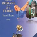 Samuel Herzan : Tous les romans de la terre, Ed. Le Nabab, 2010