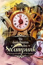 Capa de Die dunkelbunten Farben des Steampunk
