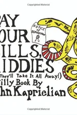 Capa de Pay Your Bills, Kiddies