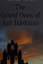Cover of The grand ones of San Ildefonso