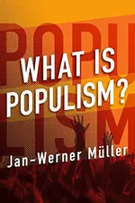 Cover of What Is Populism?
