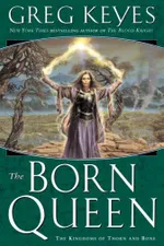 Capa de The Born Queen (Kingdoms of Thorn and Bone, Book 4)
